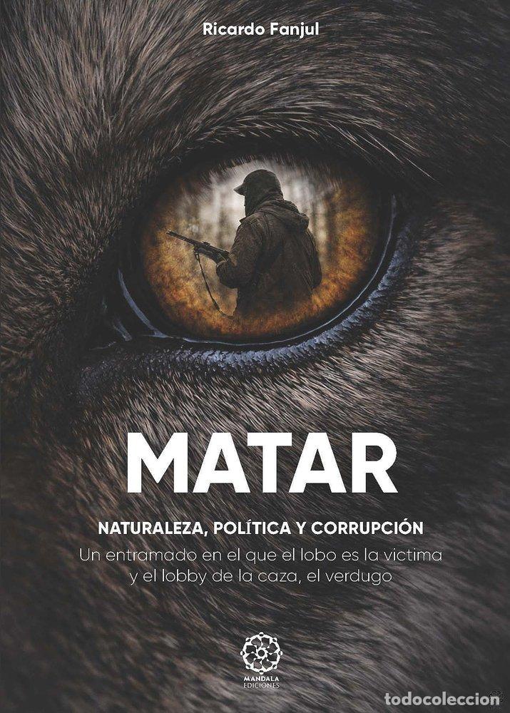 Libros: MATAR - FANJUL, RICARDO - Foto 1