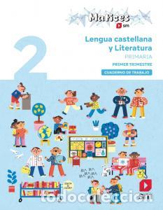 books: CUADERNO LENGUA 1 2&ordm;EP 1&ordm;TRIM.MATICES 25 - EQUIPO EDITORIAL SM,