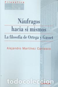 books: NAUFRAGOS HACIA SI MISMOS - MARTINEZ CARRASCO, ALEJANDRO