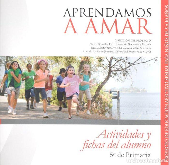 B&uuml;cher: APRENDEMOS A AMAR ACTIVIDADES ALUMNO 5&ordm; PRIMARIA - AA.VV.