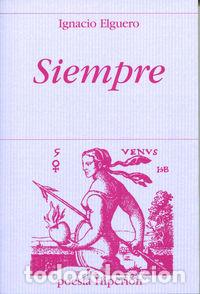 B&uuml;cher: SIEMPRE - ELGUERO OLAVIDE, IGNACIO