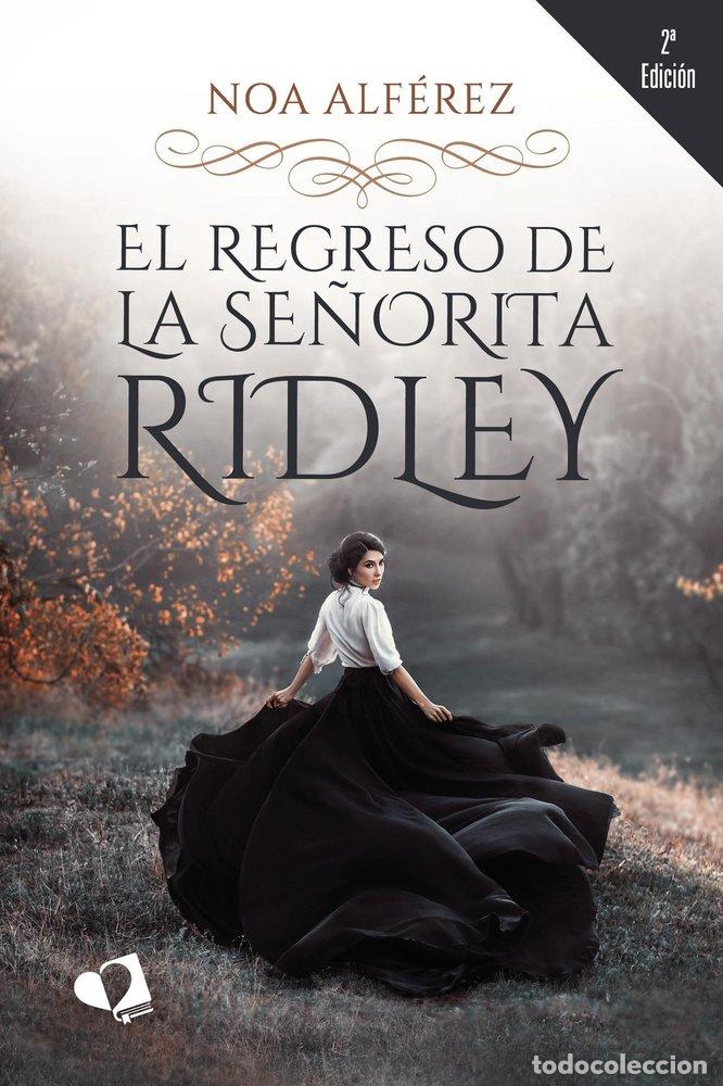B&uuml;cher: EL REGRESO DE LA SE&Ntilde;ORITA RIDLEY - ALFEREZ, NOA