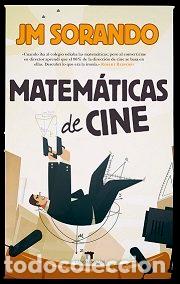 Libros: MATEMATICAS DE CINE - SORANDO, JOSE MARIA