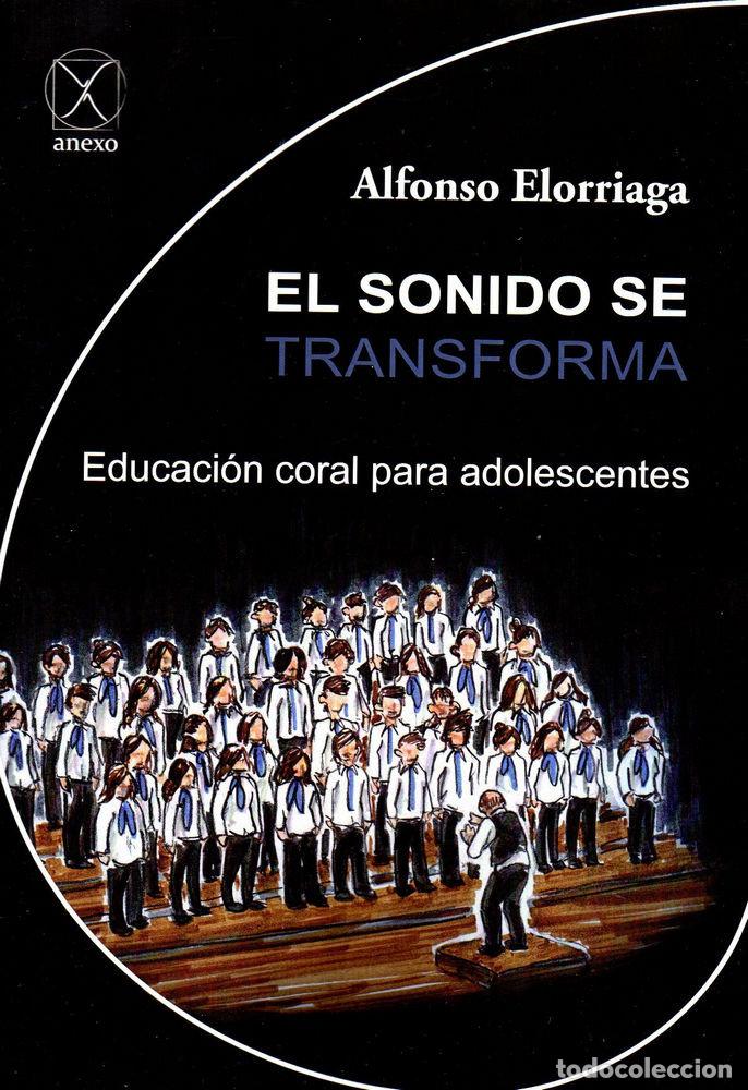 Libros: SONIDO SE TRANSFORMA,EL - ELORRIAGA LLOR, ALFONSO