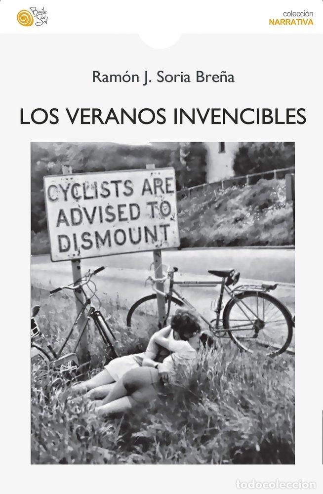Libros: LOS VERANOS INVENCIBLES - SORIA BRE&Ntilde;A, RAMON J