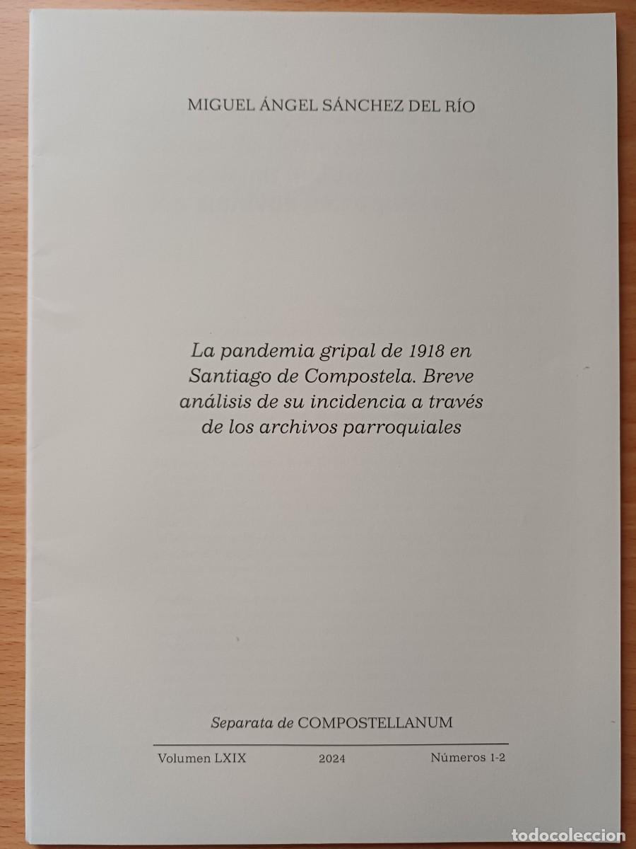 Libros: La epidemia de gripe de 1918. Breve analisis de su incidencia a trav&eacute;s de los archivos parroquiales