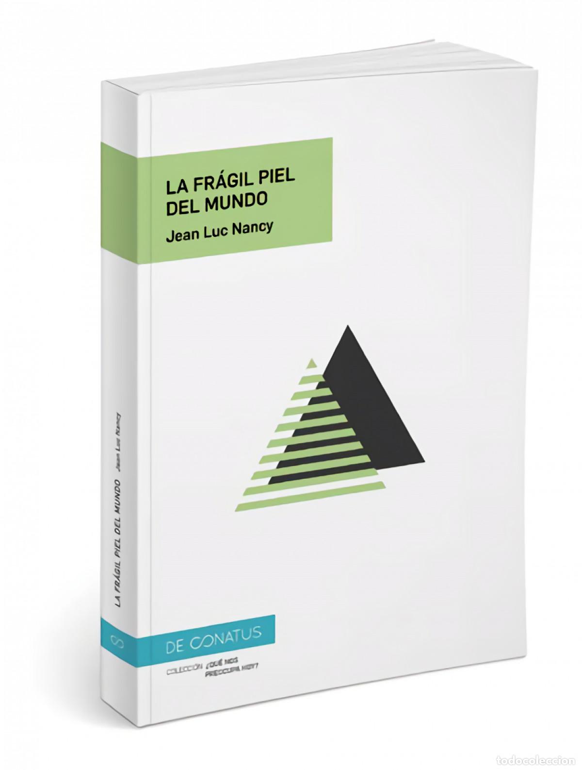 Libri: LA FR&Aacute;GIL PIEL DEL MUNDO - Luc Nancy, Jean