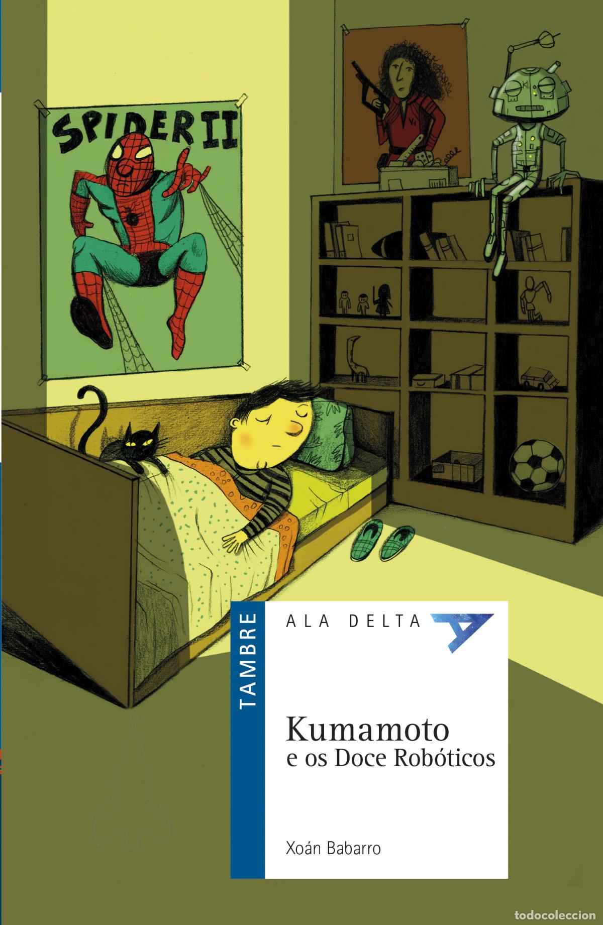 Libri: KUMAMOTO E OS DOCE ROB&Oacute;TICOS - Babarro, Xo&aacute;n