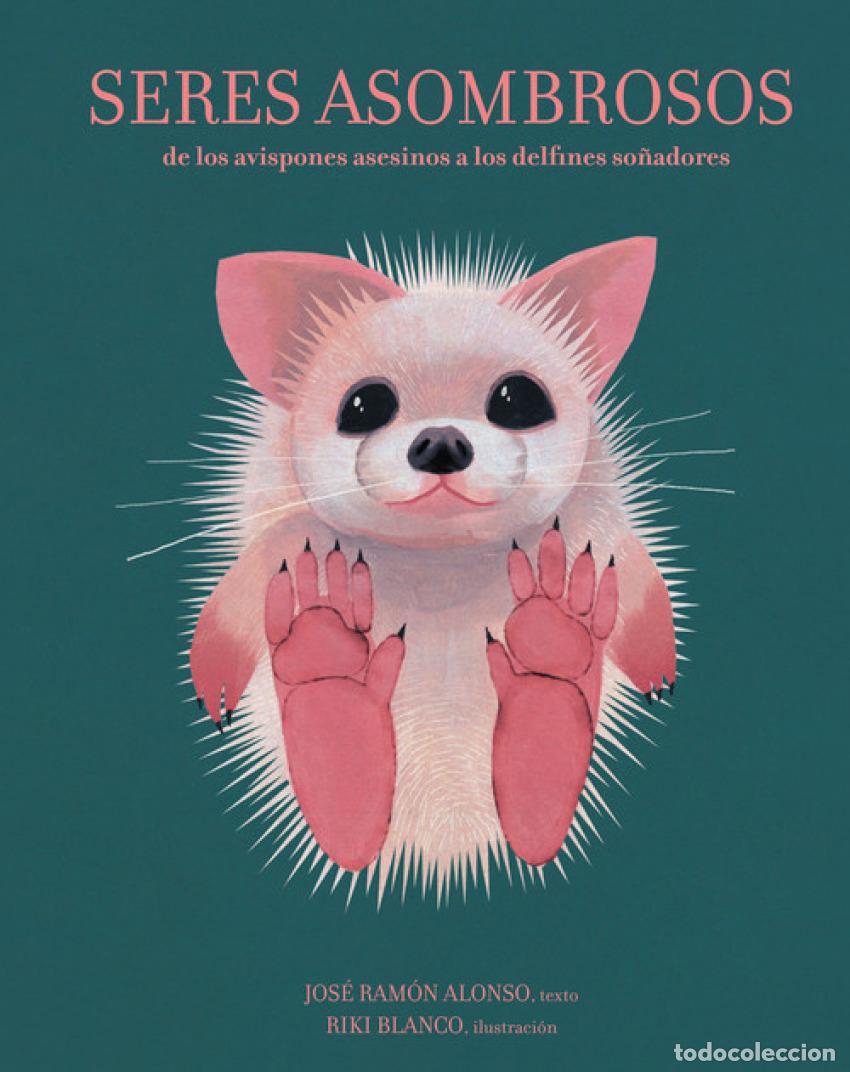 Libri: SERES ASOMBROSOS - ALONSO, JOS&Egrave; RAM&Oacute;N