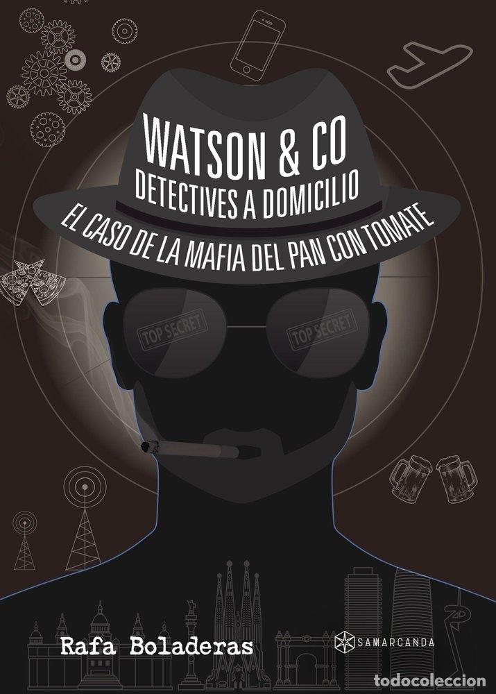 Libri: WATSON & CO DETECTIVES A DOMICILIO - BOLADERAS, RAFA