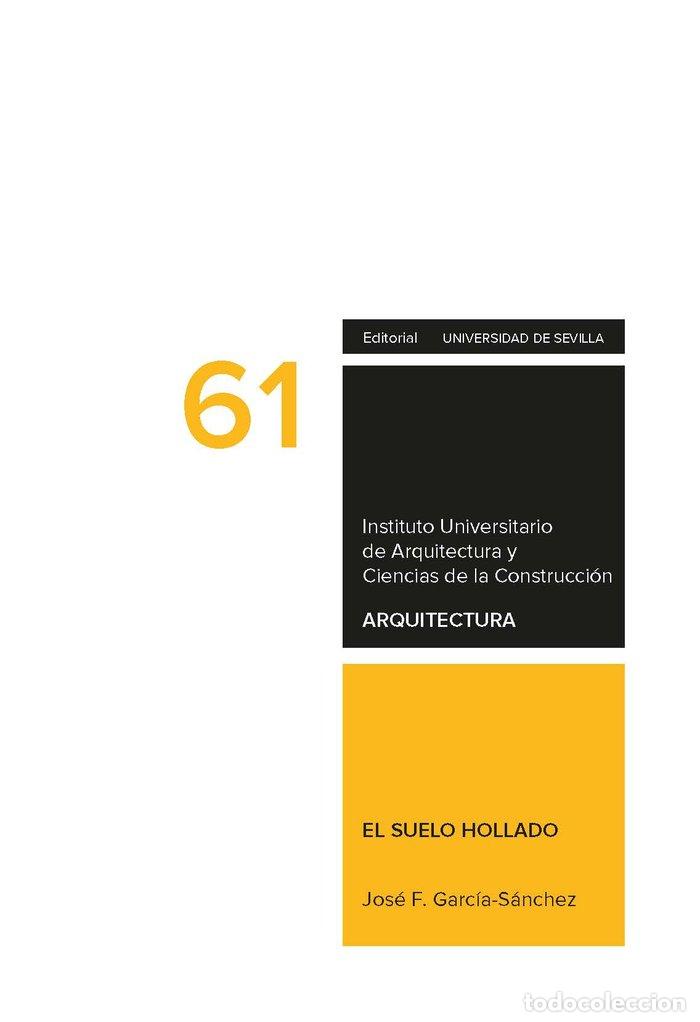 Libri: EL SUELO HOLLADO - GARCIA SANCHEZ, JOSE FRANCISCO