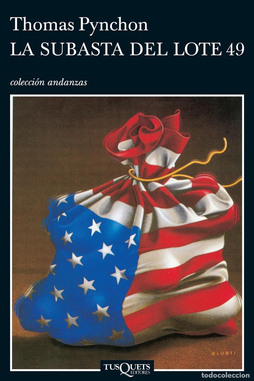 Libros: LA SUBASTA DEL LOTE 49 - Pynchon, Thomas