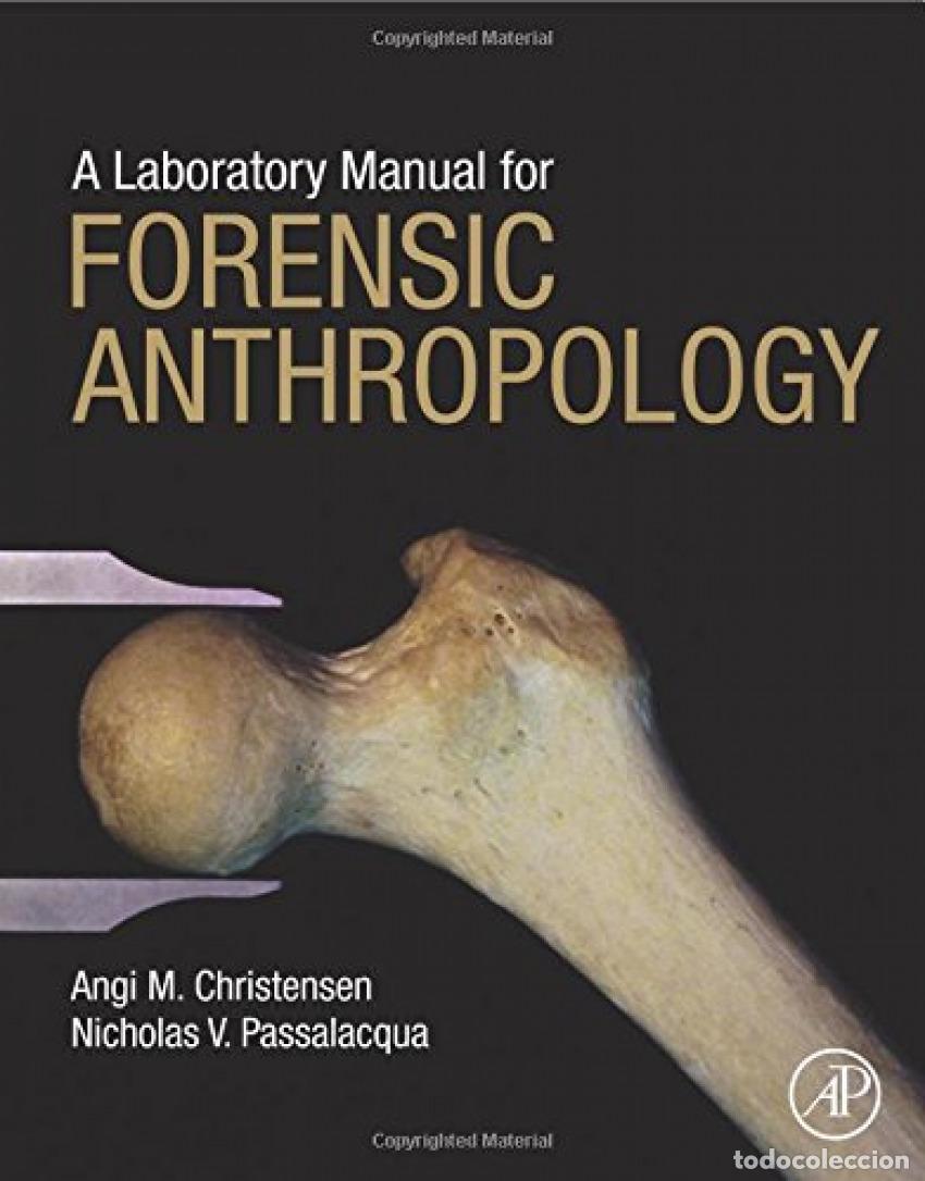 Libros: A LABORATORY MANUAL FOR FORENSIC ANTHROPOLOGY - Christensen, Angi