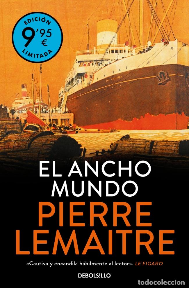 Libros: EL ANCHO MUNDO (CAMPA&Ntilde;A DE VERANO EDICI&Oacute;N LIMITADA) (LOS A&Ntilde;OS GLORIOSOS 1) - Lemaitre, Pierre