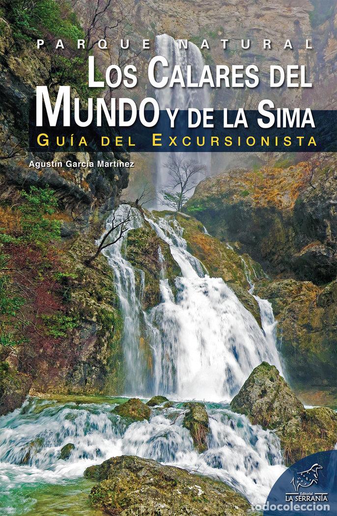 Livres: PARQUE NATURAL CALARES DEL MUNDO Y DE LA SIMA - GARCIA MARTINEZ, AGUSTIN