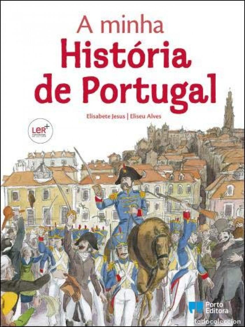 Livres: A MINHA HIST&Oacute;RIA DE PORTUGAL - JESUS, ELISA