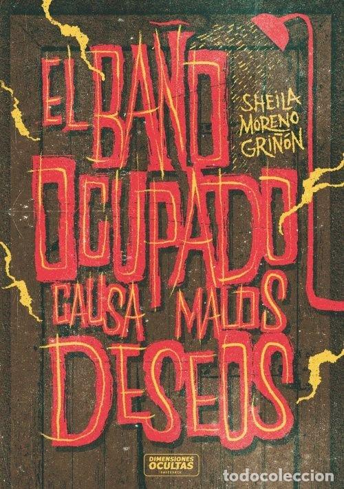 Livres: EL BA&Ntilde;O OCUPADO CAUSA MALOS DESEOS - SHEILA MORENO GRI&Ntilde;ON