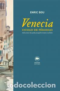 Libros: Venecia. ciudad de perdidas - Bou, Enric - Foto 1