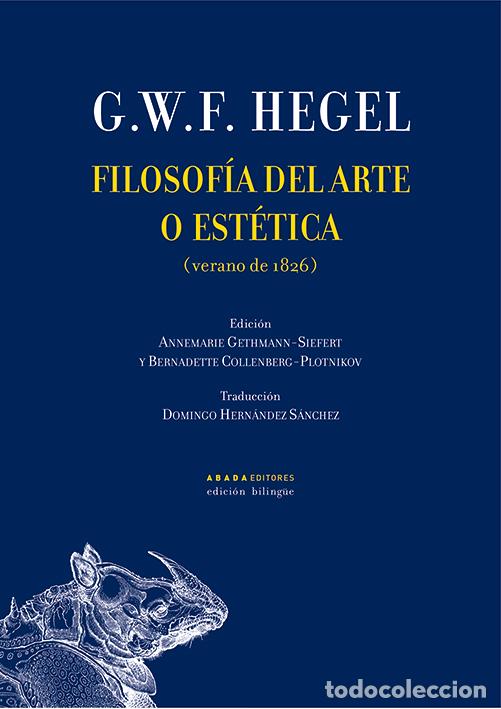 Libri: FILOSOFIA DEL ARTE O ESTETICA - G W F Hegel
