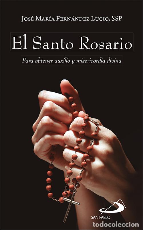 B&uuml;cher: EL SANTO ROSARIO - JOSE MARIA FERNANDEZ LUCIO