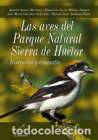 Livres: AVES DEL PARQUE NATURAL SIERRA DE HUETOR,LAS - GARCIA