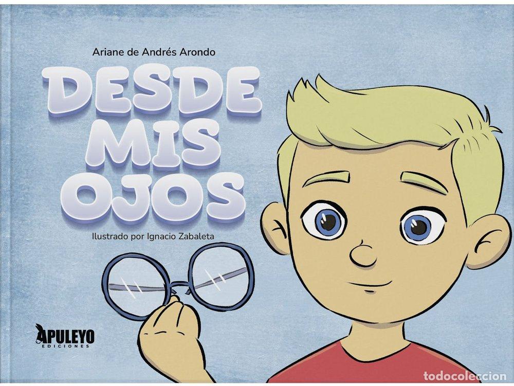 Livres: DESDE MIS OJOS - DE ANDRES ARONDO, ARIANE