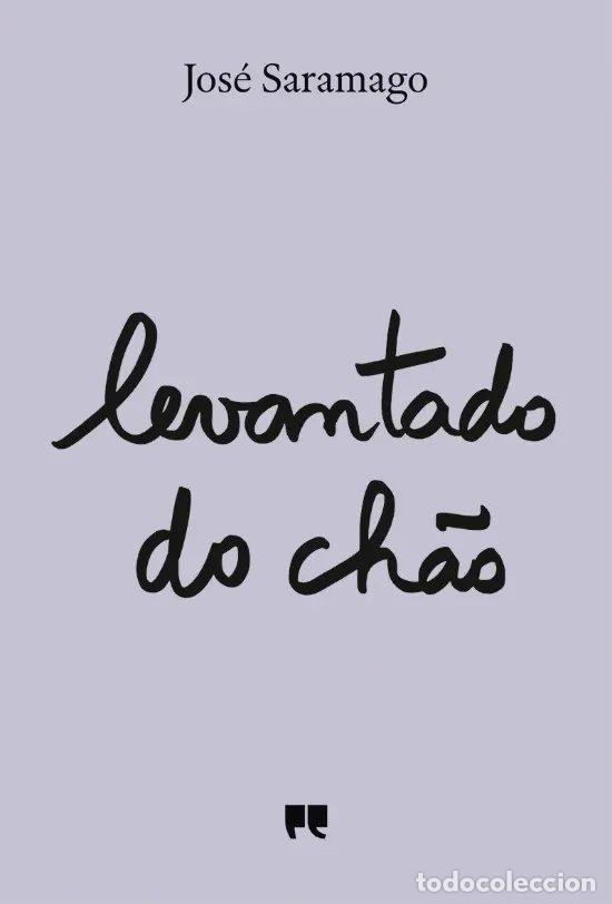 Libros: LEVANTADO DO CHAO - Saramago, Jos&eacute; - Foto 1