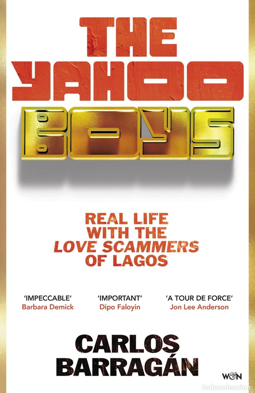 Livres: THE YAHOO BOYS - Carlos Barrag&aacute;n