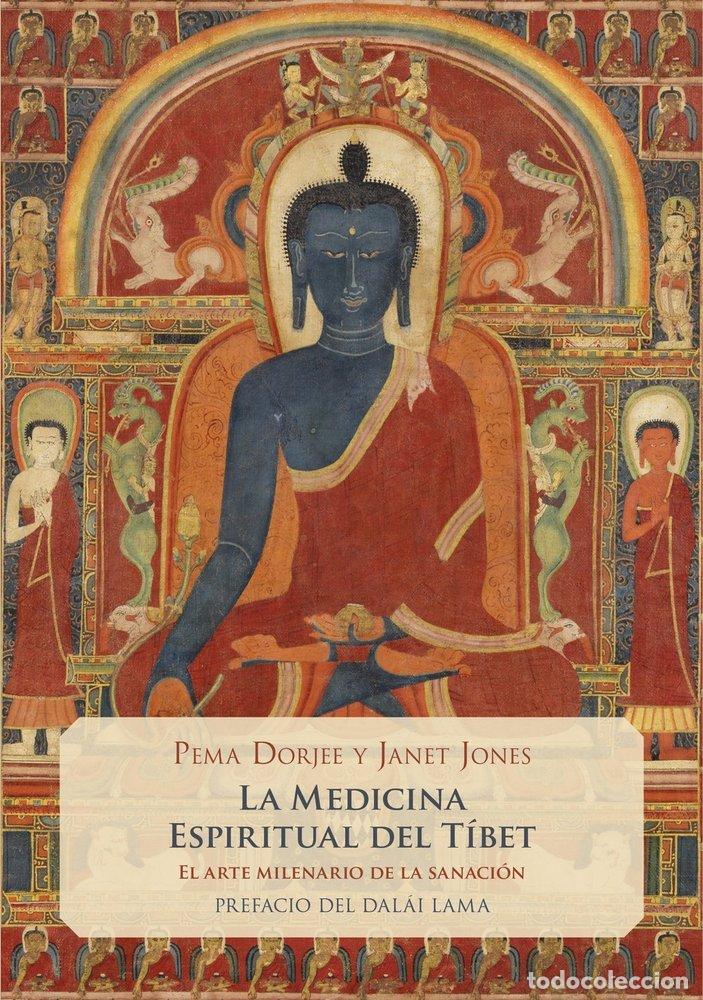 Livres: LA MEDICINA ESPIRITUAL DEL TIBET - DORJEE, PEMA