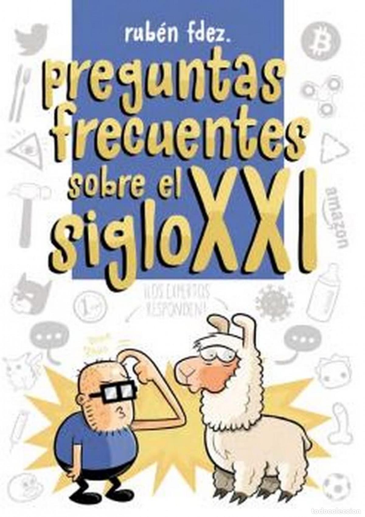 books: PREGUNTAS FRECUENTES DEL SIGLO XXI - Fdez , Rub&eacute;n