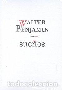 Libros: SUE&Ntilde;OS - BENJAMIN, WALTER - Foto 1