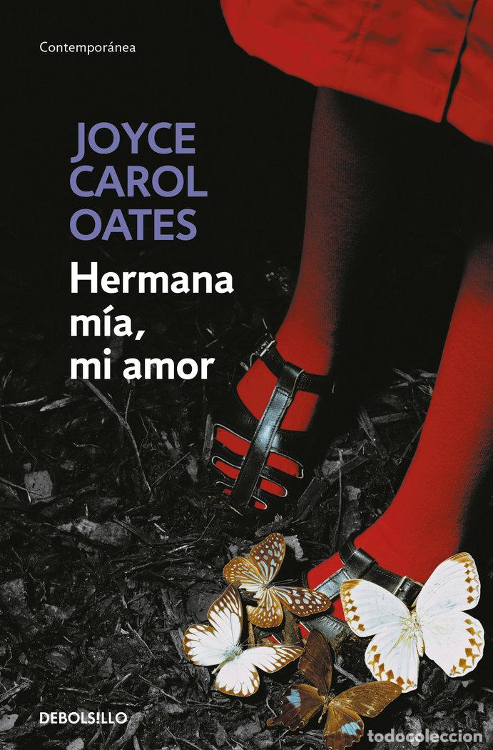 books: HERMANA MIA MI AMOR - CAROL OATES, JOYCE