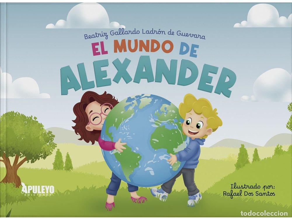 Libros: EL MUNDO DE ALEXANDER - GALLARDO LADRON DE GUEVARA, BEATRIZ