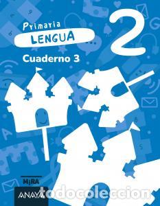 B&uuml;cher: Lengua 2. cuaderno 3primaria.2ocursomira - Grupo Anaya