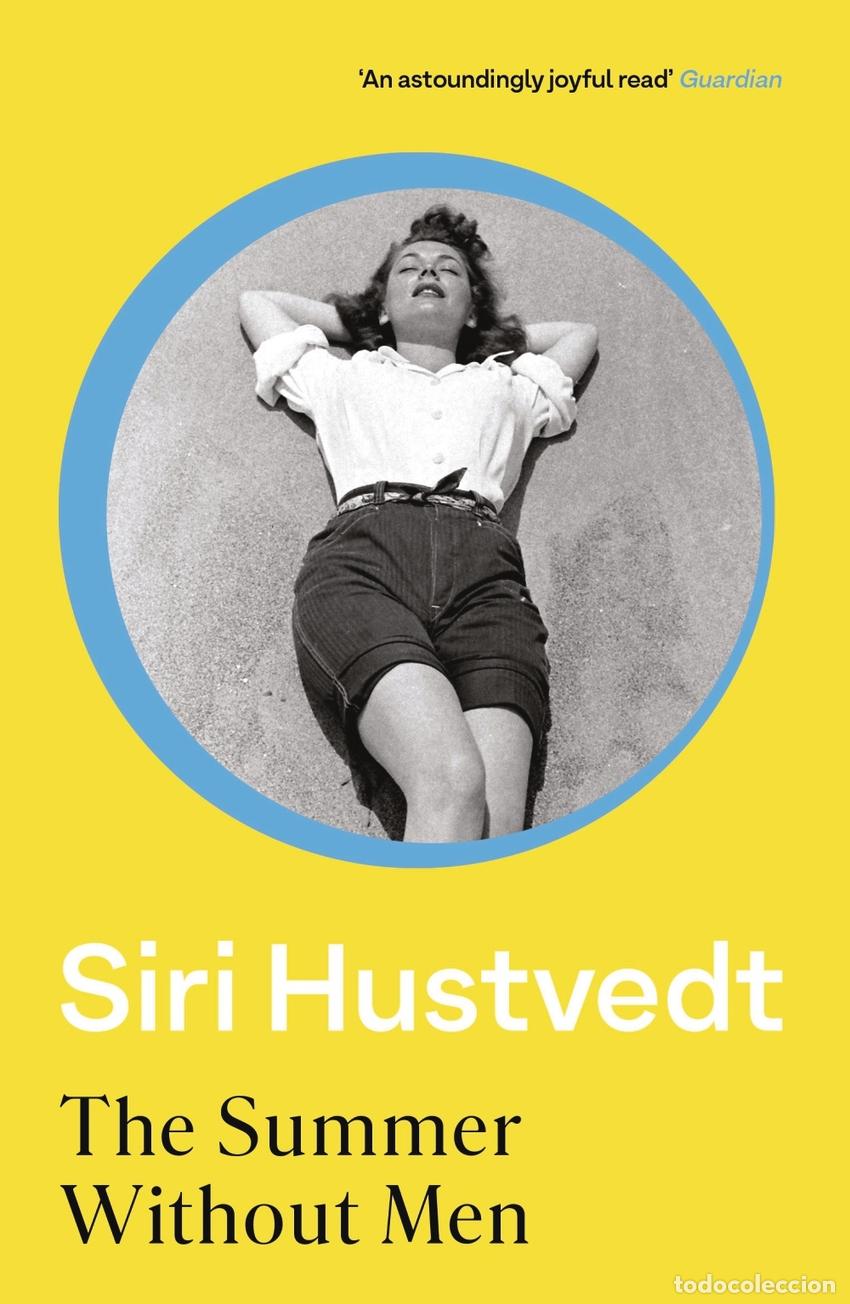 Libri: THE SUMMER WITHOUT MEN - Siri Hustvedt