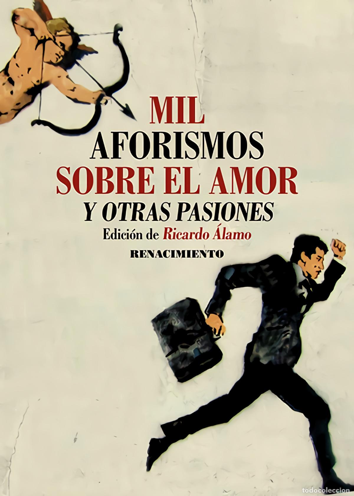 books: MIL AFORISMOS SOBRE EL AMOR Y OTRAS PASIONES - MIL AFORISMOS SOBRE EL AMOR Y OTRAS PASIONES, VARI