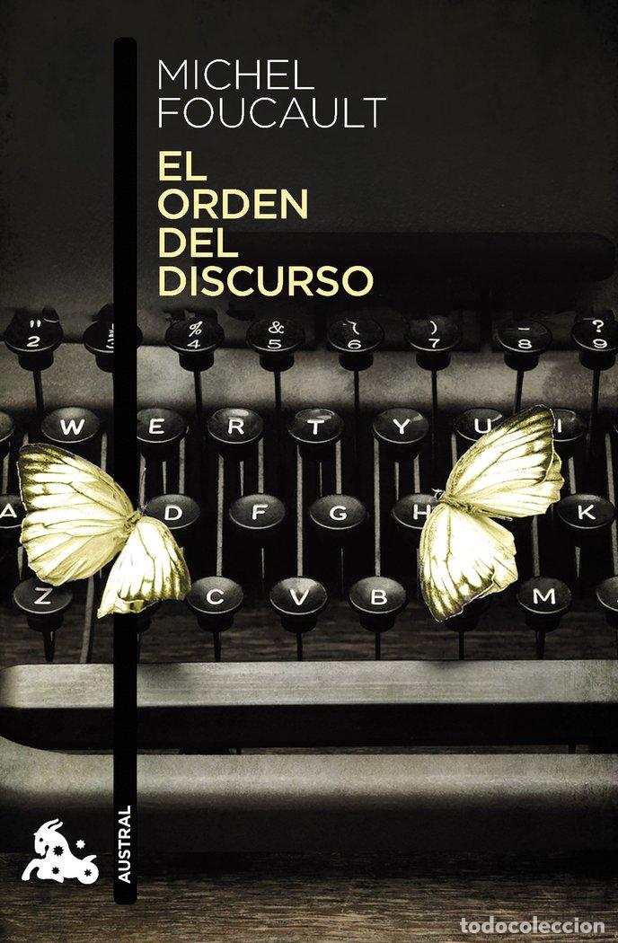 Libros: EL ORDEN DEL DISCURSO - MICHEL FOUCAULT