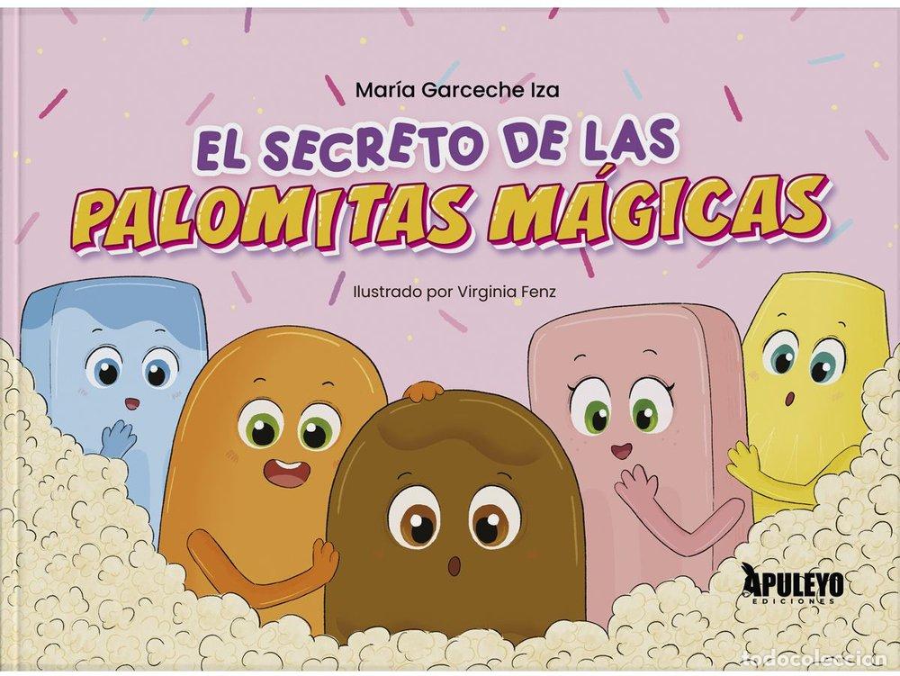 Livres: EL SECRETO DE LAS PALOMITAS MAGICAS - GARCECHE IZA, MARIA