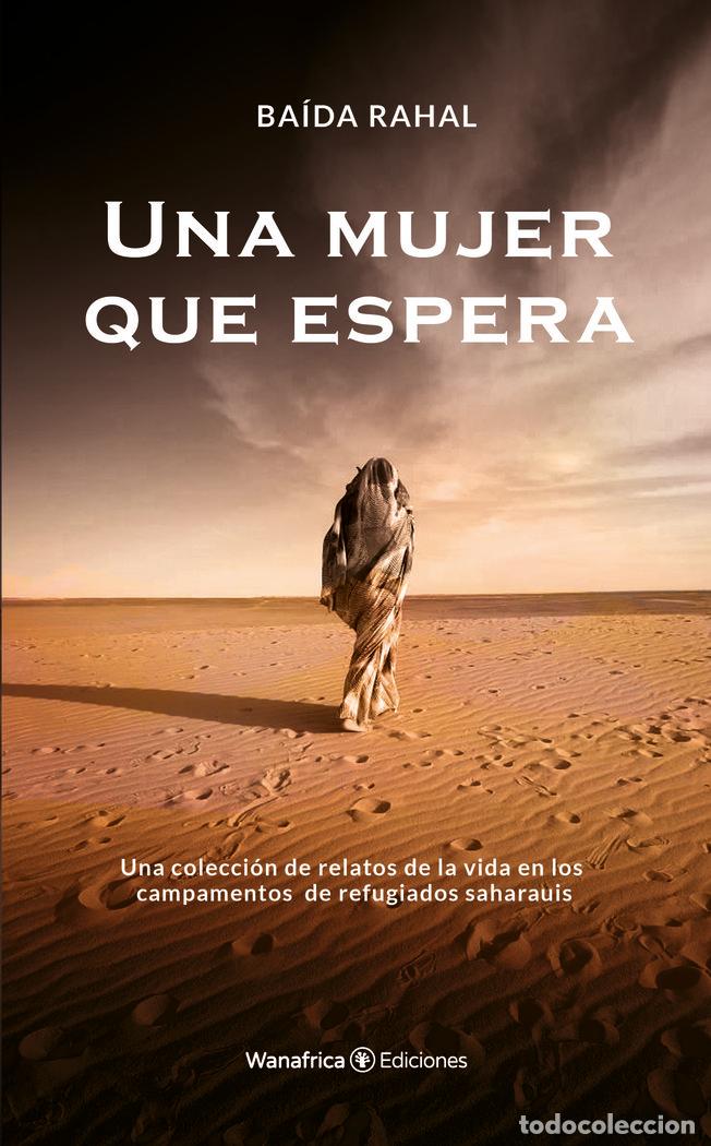 Livres: UNA MUJER QUE ESPERA - RAHAL, BAIDA