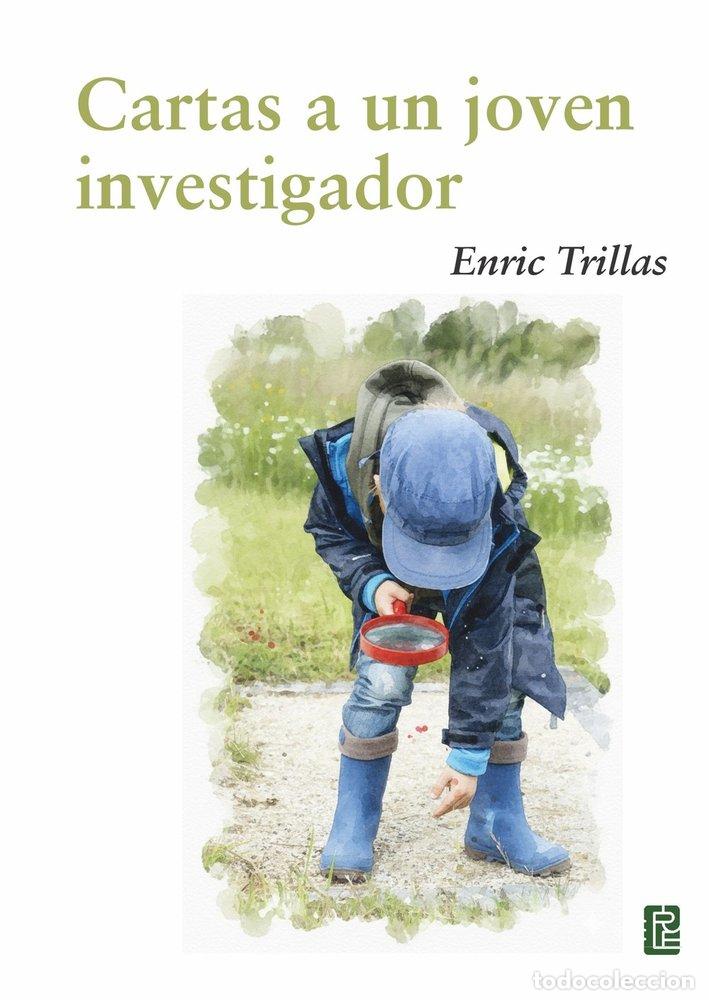 Libros: CARTAS A UN JOVEN INVESTIGADOR - TRILLAS RUIZ, ENRIC