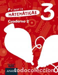 Libros: Matematicas 3. cuaderno 2primaria.3er cursomira - Grupo Anaya