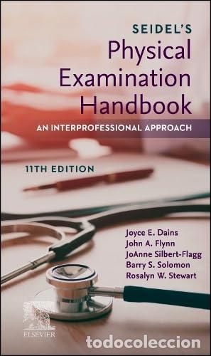 books: SEIDEL'S PHYSICAL EXAMINATION HANDBOOK: AN INTERPROFESSIONAL APPROACH, 11TH EDIT - Ball