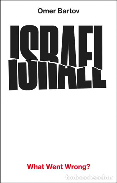 Libros: ISRAEL: WHAT WENT WRONG? - BARTOV, OMER - Foto 1