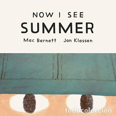 books: NOW I SEE SUMMER - BARNETT, MAC