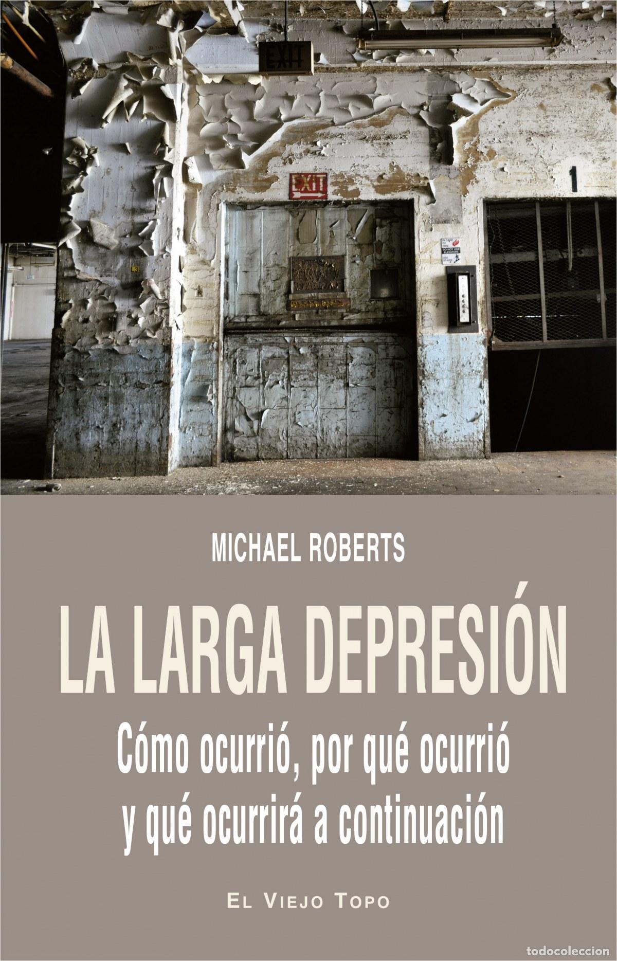 Libros: LA LARGA DEPRESION - Roberts, Michael - Foto 1