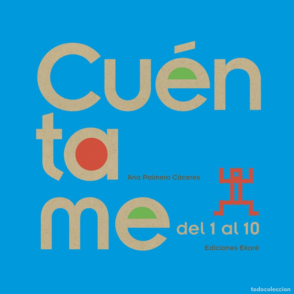 Libros: CU&Egrave;NTAME DEL 1 AL 10 - PALMERO C&Aacute;CERES, ANA