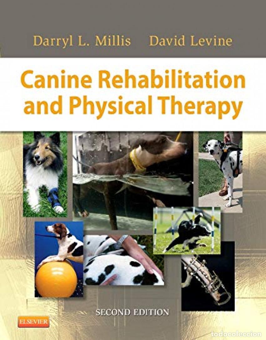 Libros: CANINE REHABILITATION AND PHYSICAL THERAPY - Millis, Darryl