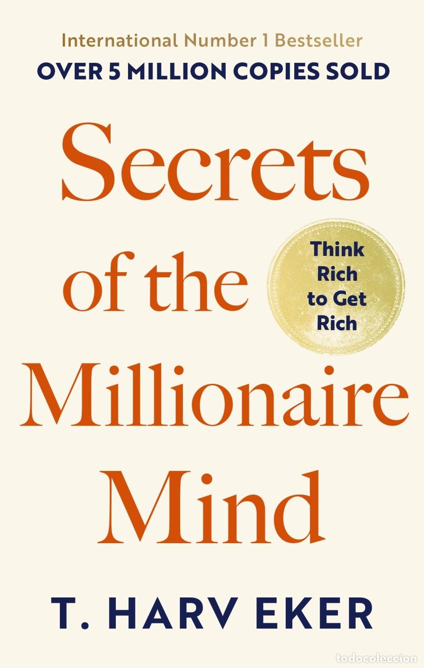 B&uuml;cher: SECRETS OF THE MILLIONAIRE MIND - Eker, T Harv