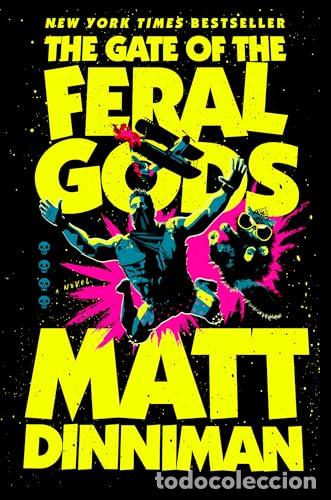 B&uuml;cher: THE GATE OF THE FERAL GODS - Ingles