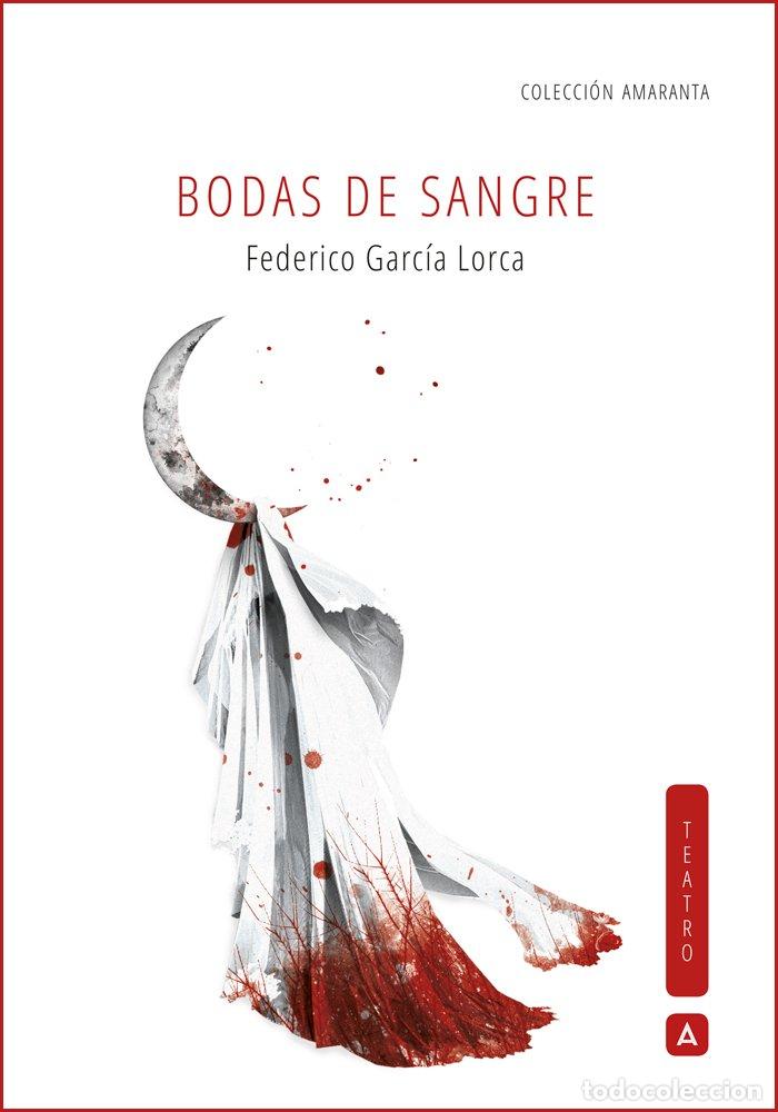 Libros: BODAS DE SANGRE - FEDERICO GARCIA LORCA